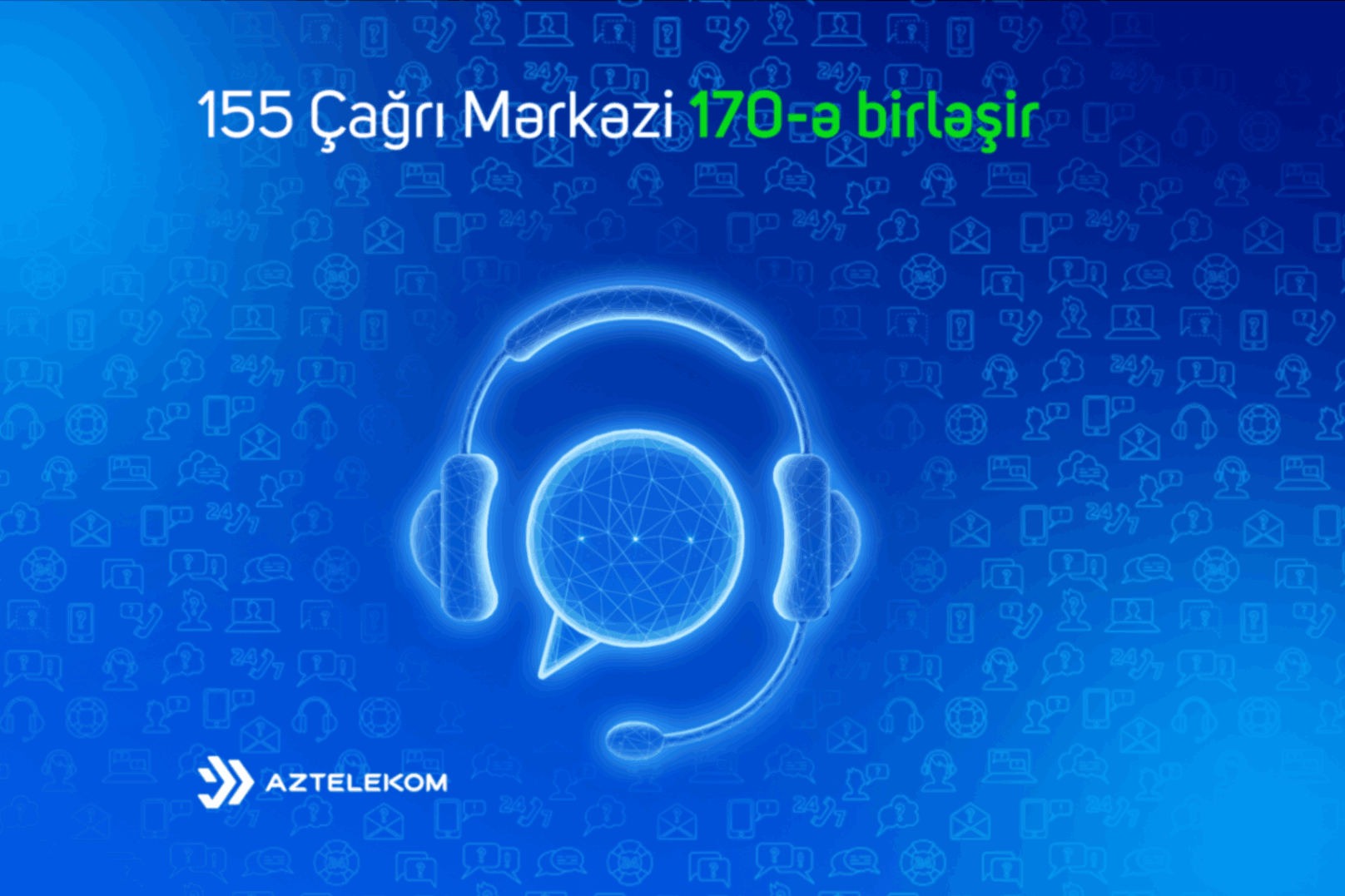 “Aztelekom” çağrı xidmətlərini vahid “170” Çağrı mərkəzində birləşdirir
